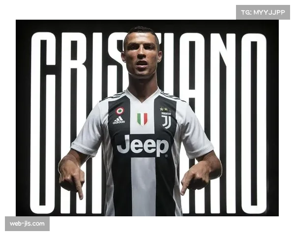 意甲历史回顾：尤文图斯C罗签约轰动效应